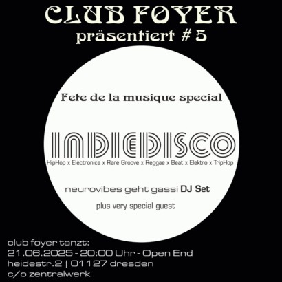 Flyer für die Veranstaltung Club Foyer am 21.06.2025