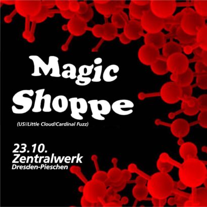 Flyer für das Konzert von Magic Shoppe am 23.10.2025 im Zentralwerk